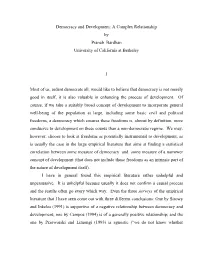 Democracy and Development: a Complex Relationship by Pranab Bardhan University of California at Berkeley
