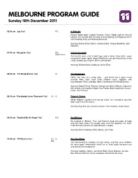MELBOURNE PROGRAM GUIDE Sunday 18Th December 2011