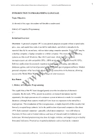 Programming the Capabilities of the PC Have Changed Greatly Since the Introduction of Electronic Computers
