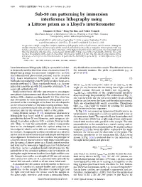 Sub-50 Nm Patterning by Immersion Interference Lithography Using a Littrow Prism As a Lloyd’S Interferometer