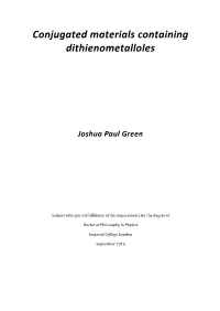 Conjugated Materials Containing Dithienometalloles