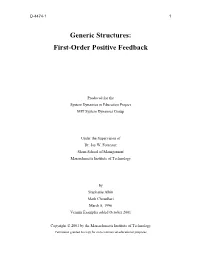 Generic Structures: First-Order Positive Feedback