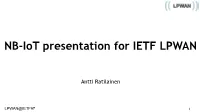 NB-Iot Presentation for IETF LPWAN