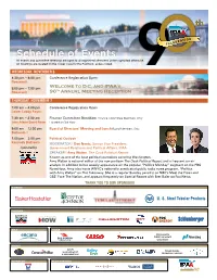 Schedule of Events All Events and Committee Meetings Are Open to All Registered Attendees Unless Specified Otherwise
