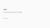 SIMD the Good, the Bad and the Ugly