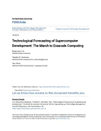 Technological Forecasting of Supercomputer Development: the March to Exascale Computing