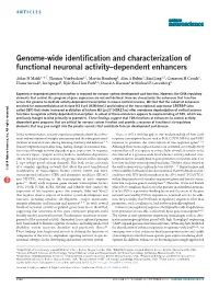 Genome-Wide Identification and Characterization of Functional Neuronal Activity–Dependent Enhancers