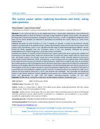 The Nuclear Power Option: Exploring Boundaries and Limits, Asking Open Questions