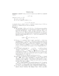Valuation Rings Definition 1 ([AK2017, 23.1]). a Discrete Valuation on a Field K Is a Surjective Function V : K × → Z Such Th