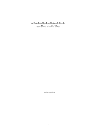 A Random Boolean Network Model and Deterministic Chaos