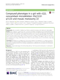 Compound Phenotype in a Girl with R(22), Concomitant Microdeletion 22Q13.32- Q13.33 and Mosaic Monosomy 22 Anna A