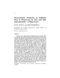 Photocatalytic Oxidation of Pollutant Dyes in Wastewater by Tio2 and Zno Nano-Materials – a Mini-Review