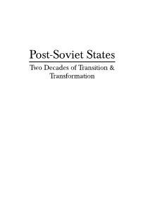 Post-Soviet States Two Decades of Transition & Transformation