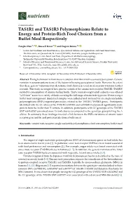 TAS1R1 and TAS1R3 Polymorphisms Relate to Energy and Protein-Rich Food Choices from a Buffet Meal Respectively