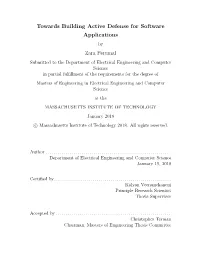 Towards Building Active Defense for Software Applications Zara Perumal