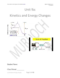 Unit 9A: Kinetics and Energy Changes