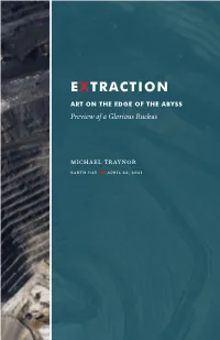 Extraction: Art on the Edge of the Abyss