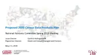 Proposed 2020 Census Data Products Plan
