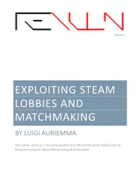 Exploiting Steam Lobbies and Matchmaking by Luigi Auriemma