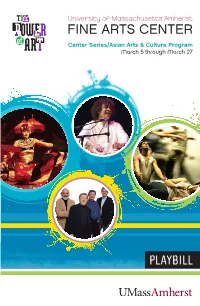 Fine Arts Center Playbill; Full Page; Full Color; 4.875 X 7.75 Specs: Electronic Files Should Be in a PDF Format