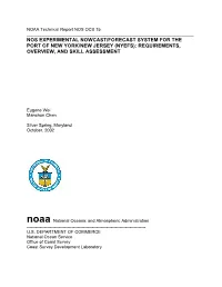 Nos Experimental Nowcast/Forecast System for the Port of New York/New Jersey (Nyefs): Requirements, Overview, and Skill Assessment