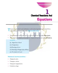 The Process in Which New Substances with New Properties Are Formed From
