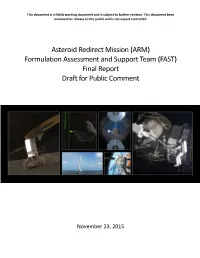 Asteroid Redirect Mission (ARM) Formulation Assessment and Support Team (FAST) Final Report Draft for Public Comment