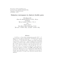 Subseries Convergence in Abstract Duality Pairs