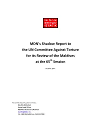 MDN's Shadow Report to the UN Committee Against Torture for Its Review of the Maldives at the 65 Session