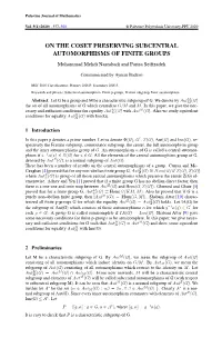 ON the COSET PRESERVING SUBCENTRAL AUTOMORPHISMS of FINITE GROUPS Mohammad Mehdi Nasrabadi and Parisa Seiﬁzadeh