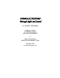 SYMBOLIC HISTORY Through Sight and Sound