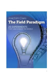 The Field Paradigm Rediscovered