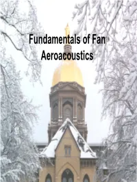 Fundamentals of Fan Aeroacoustics Overview of Lecture