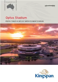 Optus Stadium PERTH TAKES a SPECKY with ITS NEW STADIUM Optus Stadium