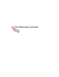 The Recovery Console Content