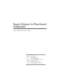 Input and Output in Fuctional Languages