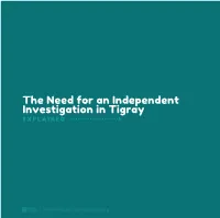 The Need for an Independent Investigation in Tigray E X P L a I N E D