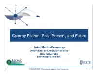 Coarray Fortran: Past, Present, and Future