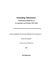 Inventing Television: Transnational Networks of Co-Operation and Rivalry, 1870-1936