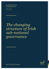 The Changing Structure of Irish Sub-National Governance