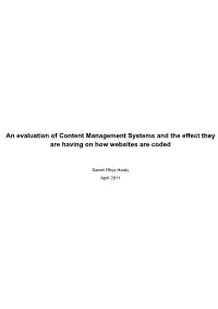 An Evaluation of Content Management Systems and the Effect They Are Having on How Websites Are Coded