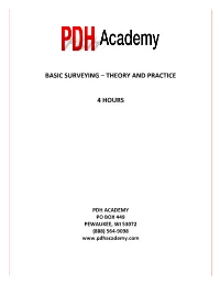 Basic Surveying – Theory and Practice 4 Hours