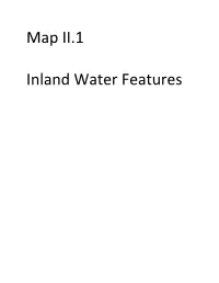 Map II.1 Inland Water Features