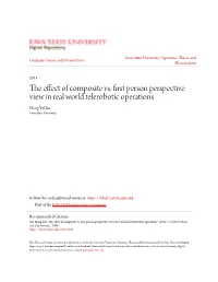 The Effect of Composite Vs. First Person Perspective View in Real World Telerobotic Operations Hong Yul Jun Iowa State University
