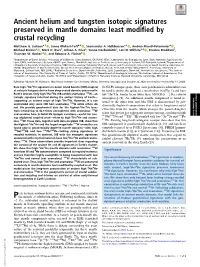 Ancient Helium and Tungsten Isotopic Signatures Preserved in Mantle Domains Least Modified by Crustal Recycling