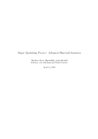Major Qualifying Project: Advanced Baseball Statistics