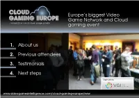 Europe's Biggest Video Game Network and Cloud Gaming Event 1