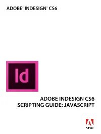 Adobe Indesign CS6 Javascript Scripting Guide