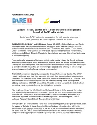 Djibouti Telecom, Somtel, and TE Subcom Announce Mogadishu Branch of DARE1 Cable System