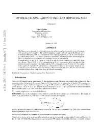 Optimal Triangulation of Regular Simplicial Sets